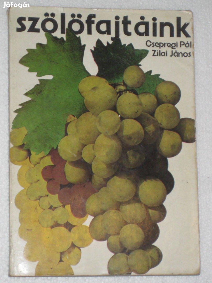 Csepregi - Zilai Szőlőfajtáink
