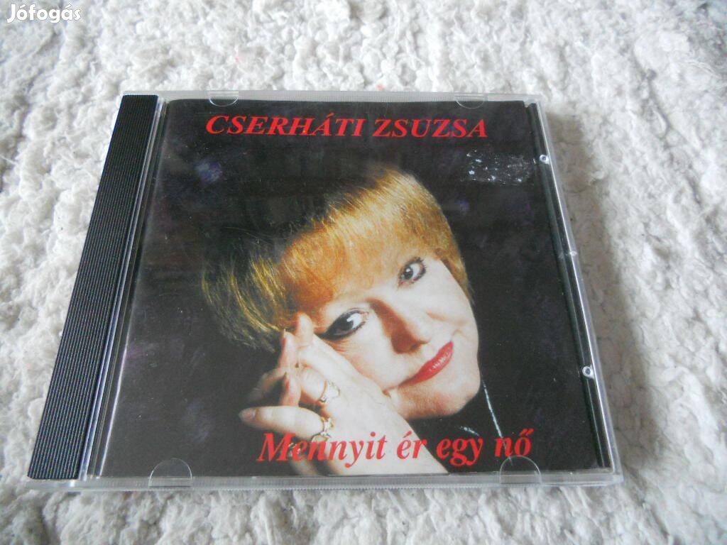 Cserháti Zsuzsa : Mennyit ér egy nő CD