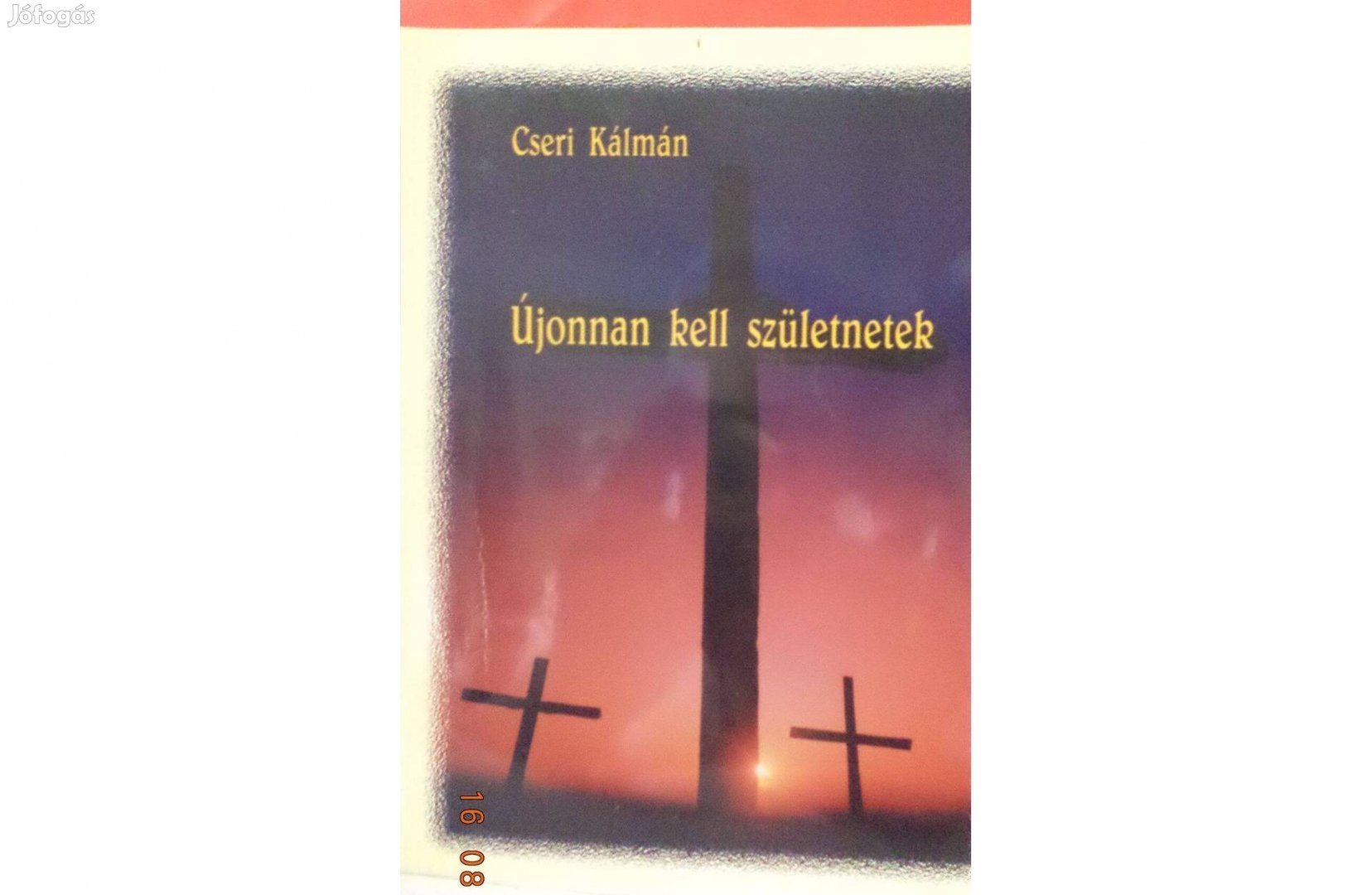 Cseri Kálmán: Újonnan kell születnetek