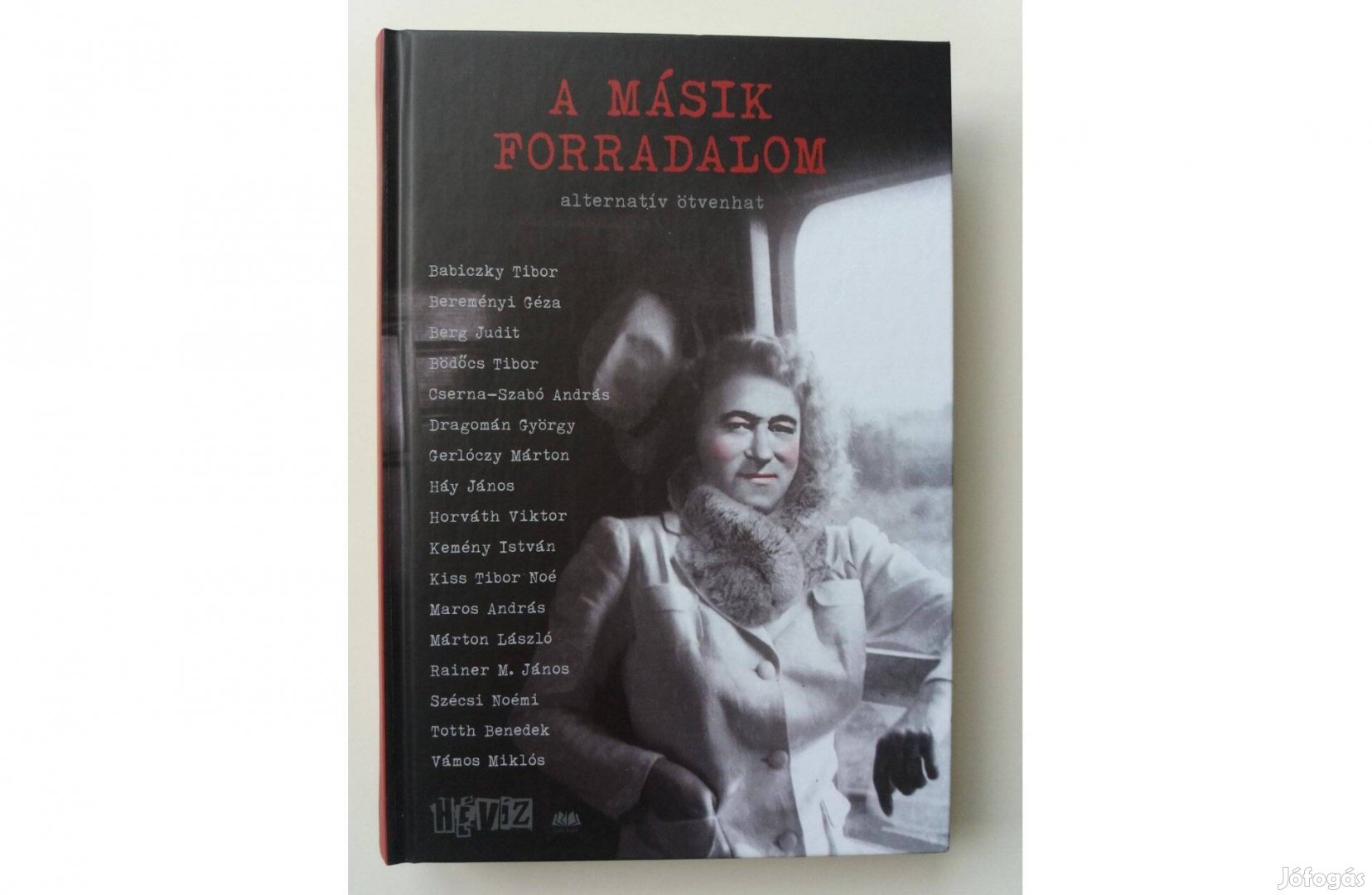 Cserna-Szabó András Szálinger Balázs (szerk.): A másik forradalom