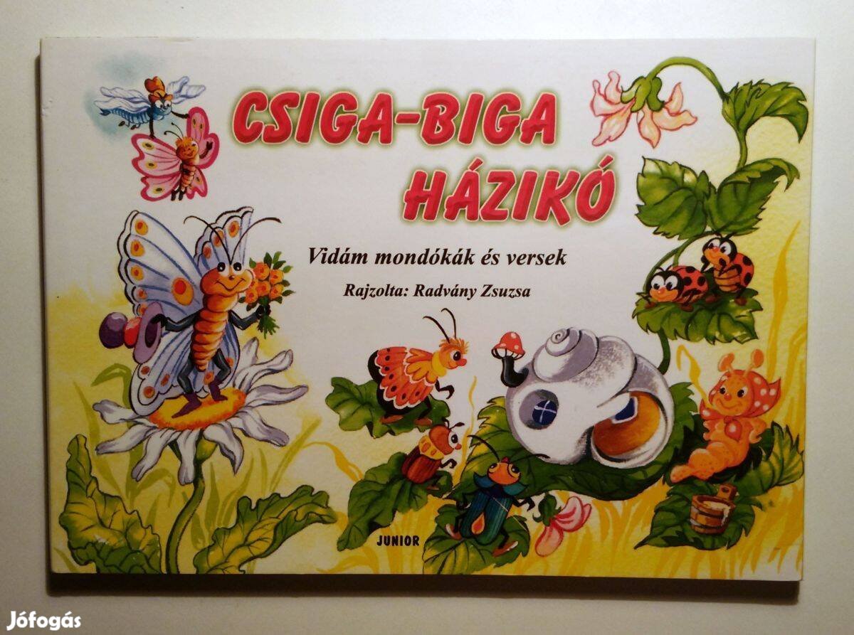 Csiga-Biga Házikó (Radvány Zsuzsa) 2004 (megkímélt foltmentes)