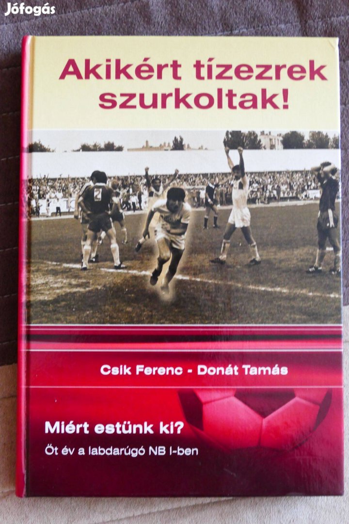 Csík Ferenc Donát Tamás Akikért tízezrek szurkoltak! - Miért estünk ki