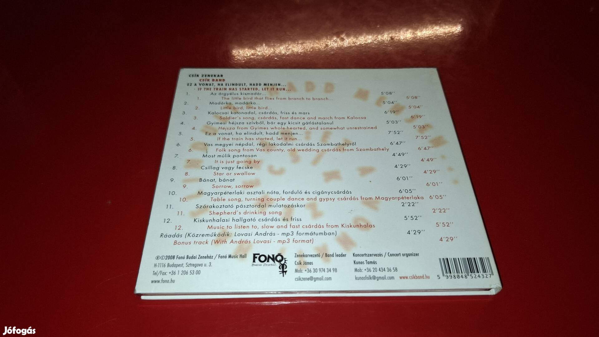 Csík Zenekar Ha ez a vonat elindult , Hadd menjen Cd