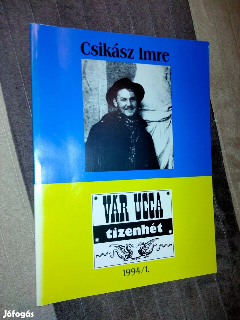 Csikász Imre 1884-1914 (Vár Ucca tizenhét 1994/1)