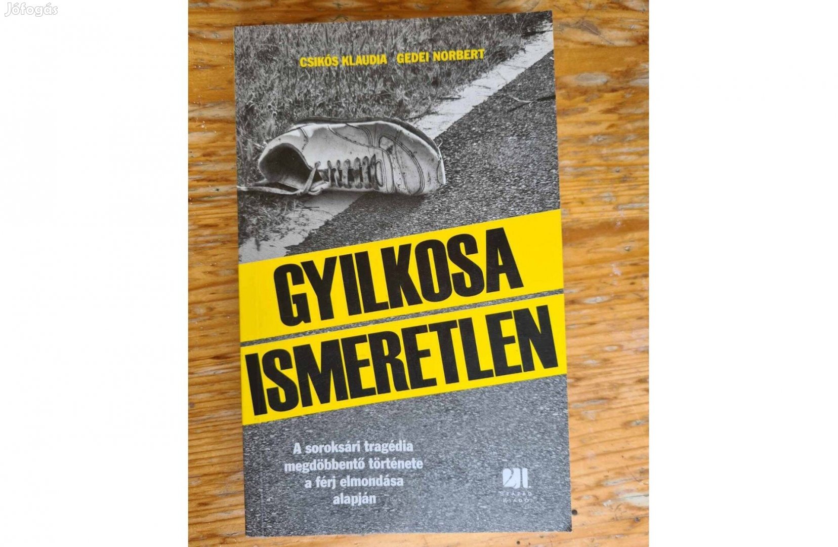 Csikós Klaudia, Gedei Norbert - Gyilkosa ismeretlen