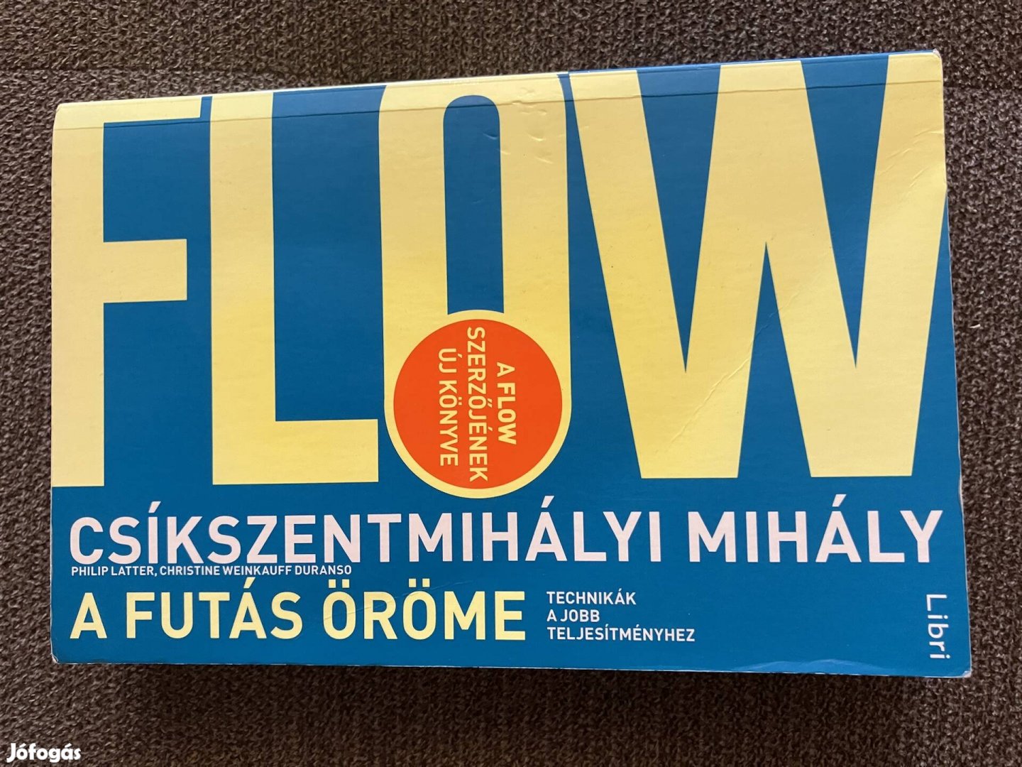 Csíkszentmihályi Mihály: Flow A futás öröme 