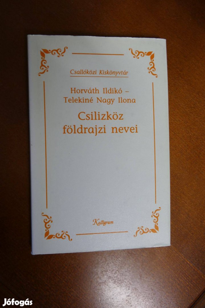 Csiliköz földrajzi nevei Csallóközi Kiskönyvtár