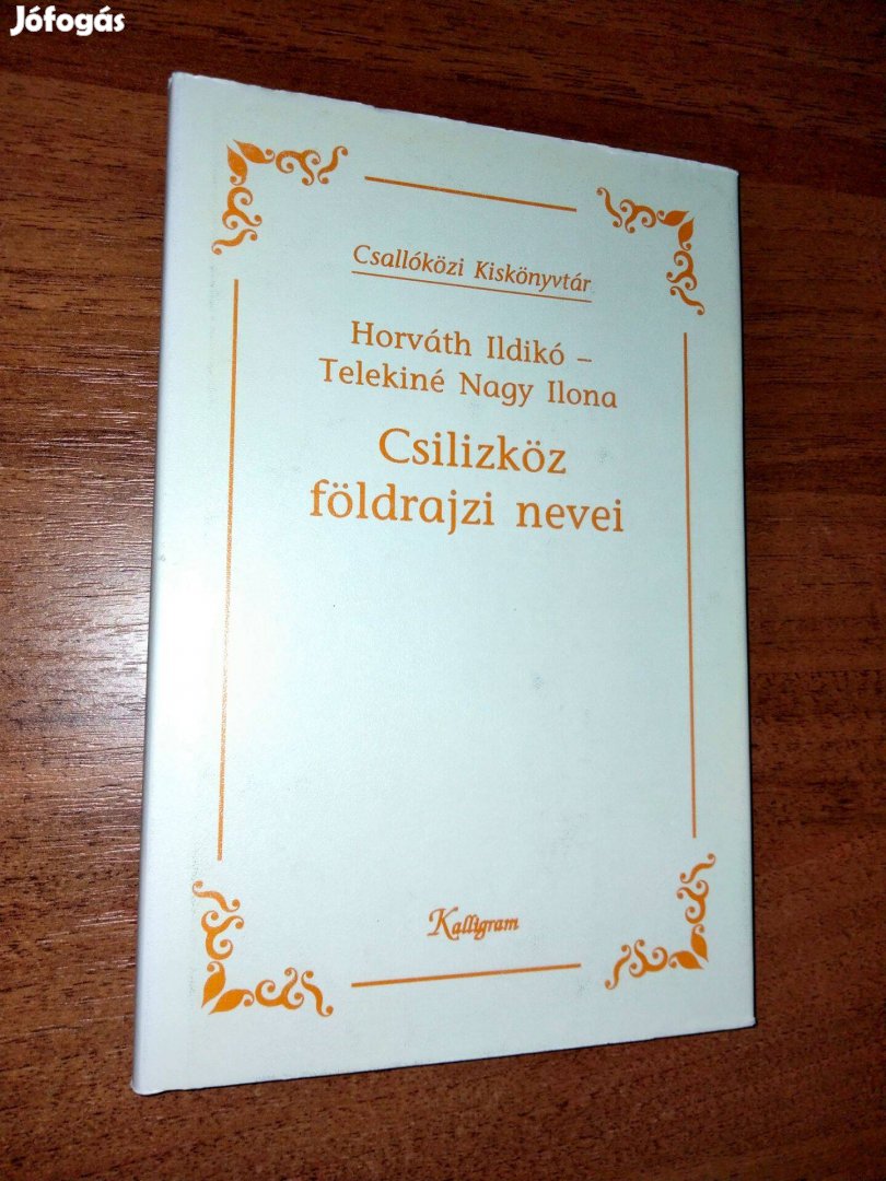 Csiliköz földrajzi nevei (Csallóközi Kiskönyvtár )