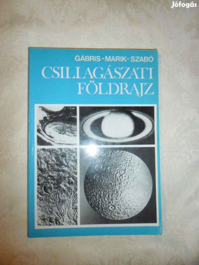 Csillagászati földrajz (Gábris Gyula - Marik Miklós - Szabó József)