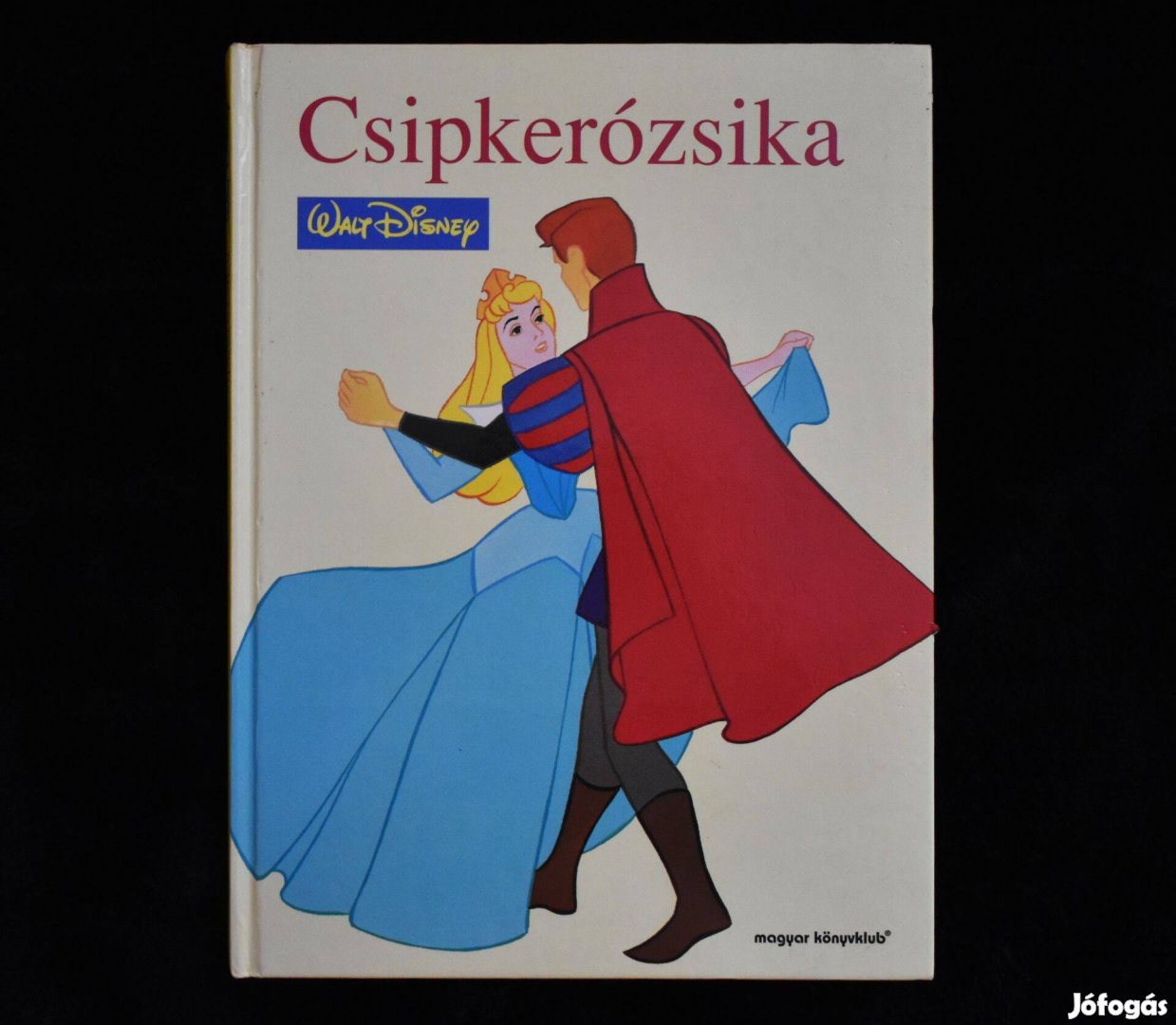 Csipkerózsika - Walt Disney - Magyar Könyvklub - Egmont