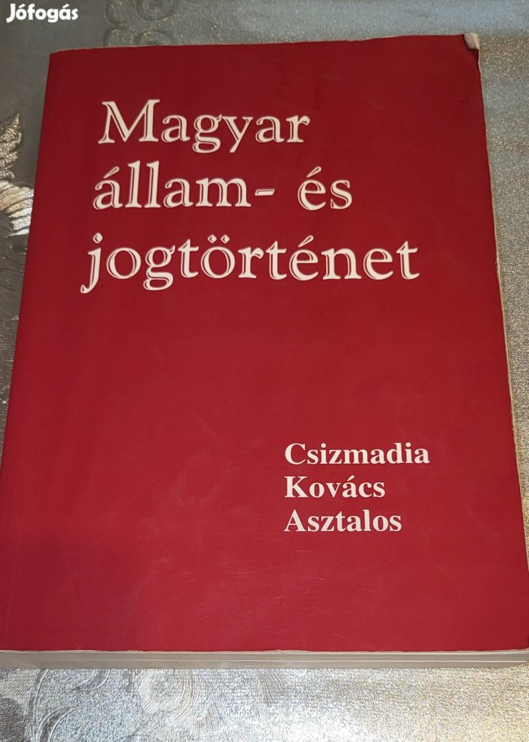 Csizmadia Kovács Asztalos Magyar állam- és jogtörténet