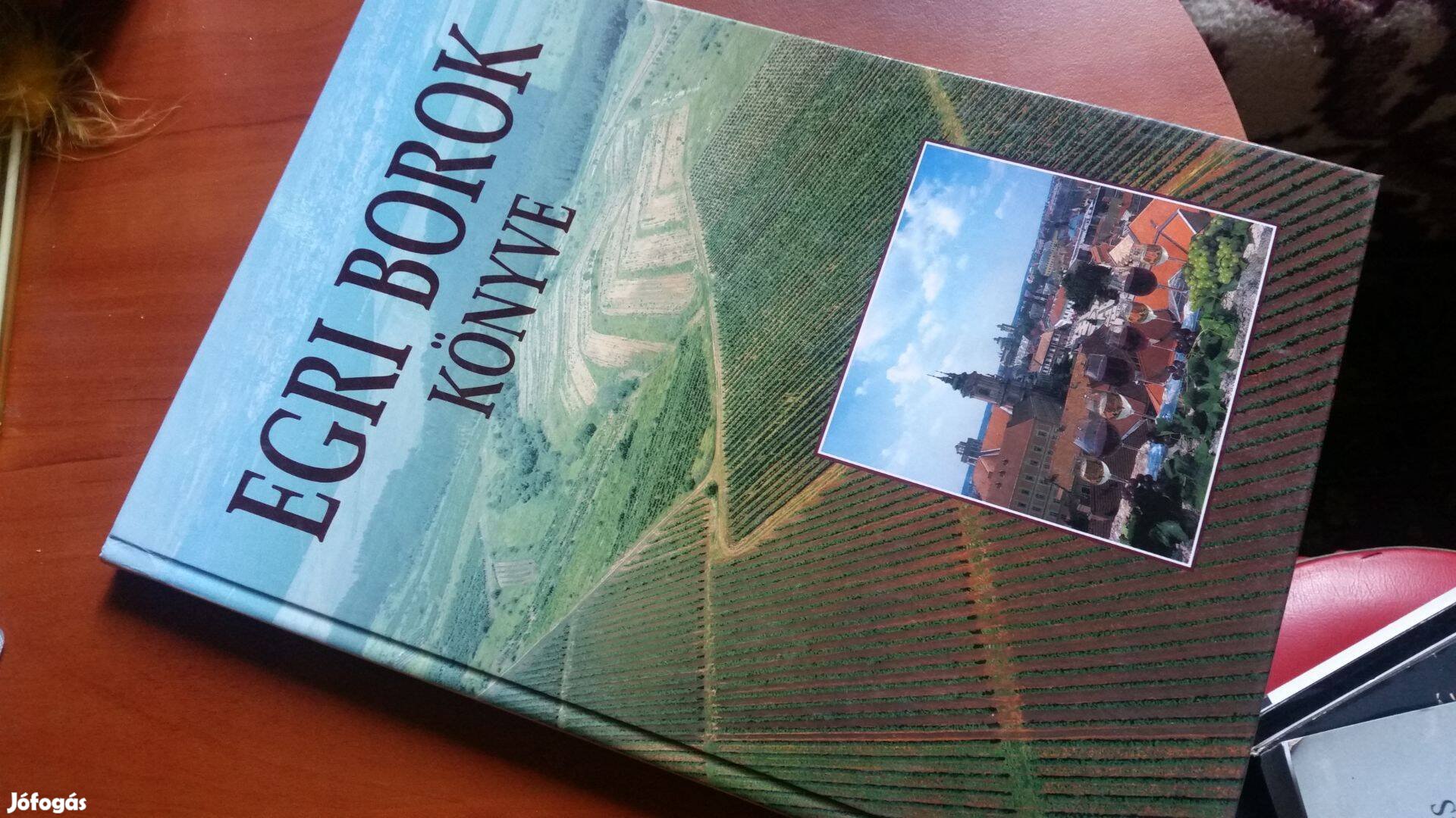 Csizmadia László -Szelényi Károly Egri borok könyve ajándék
