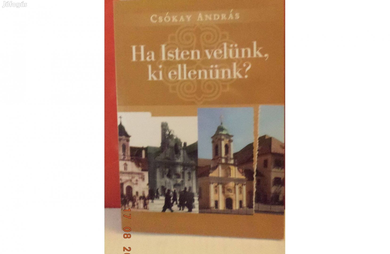 Csókay András: Ha Isten velünk, ki ellenünk?