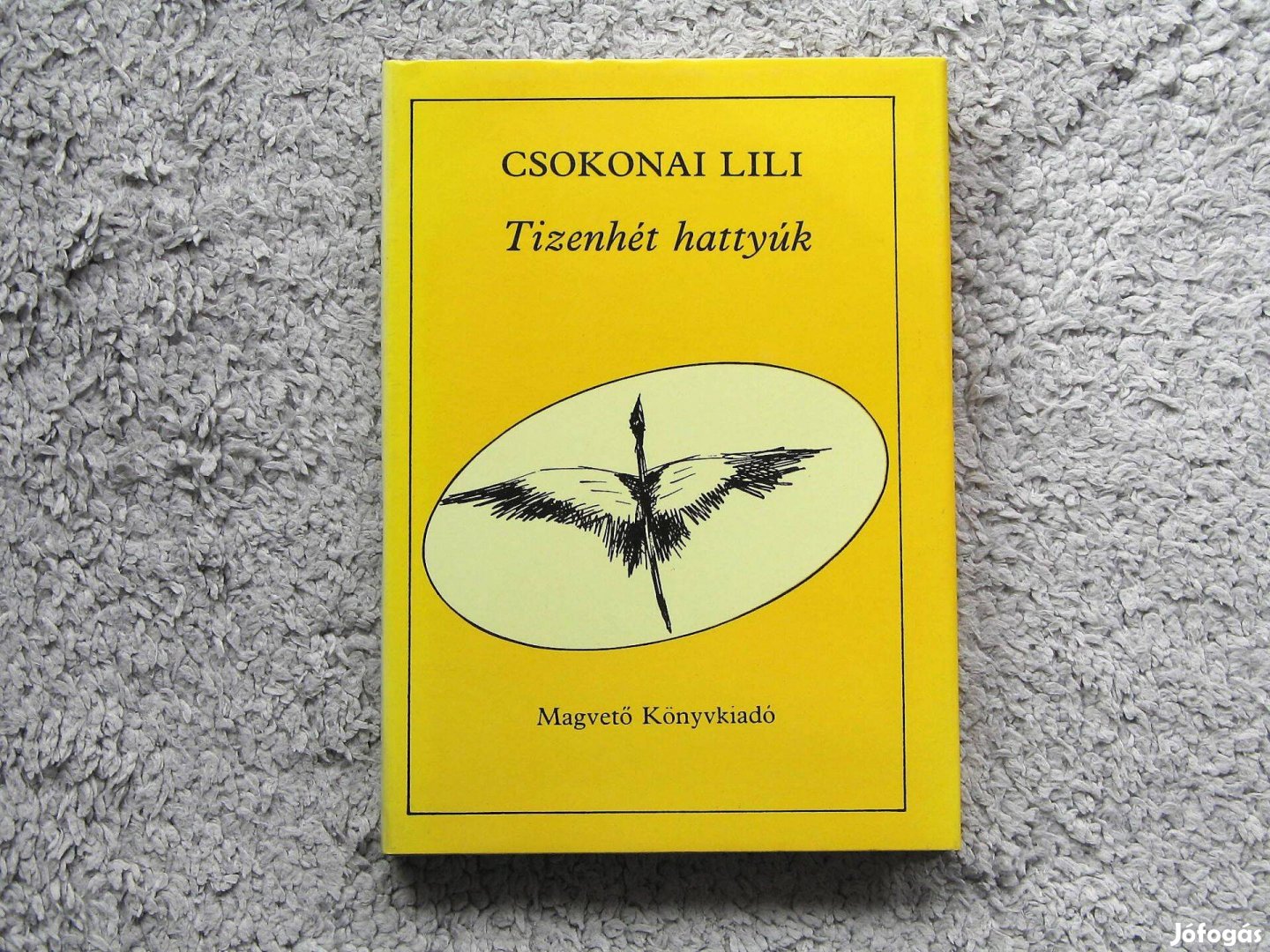 Csokonai Lili ( Esterházy Péter) Tizenhét hattyúk