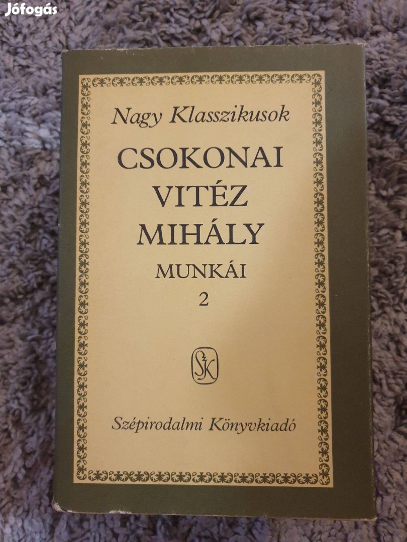 Csokonai Vitéz Mihály munkái 2.kötet / Prózai művek