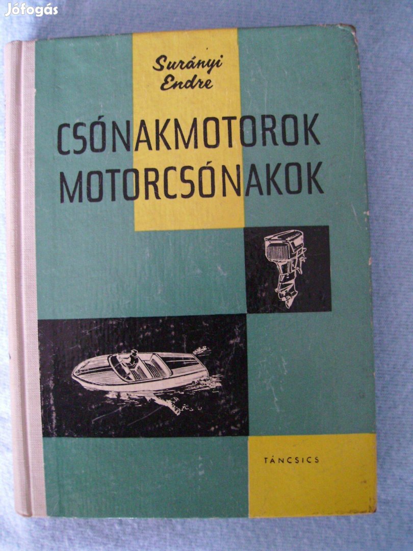 Csónakmotorok, motorcsónakok könyv (1962)