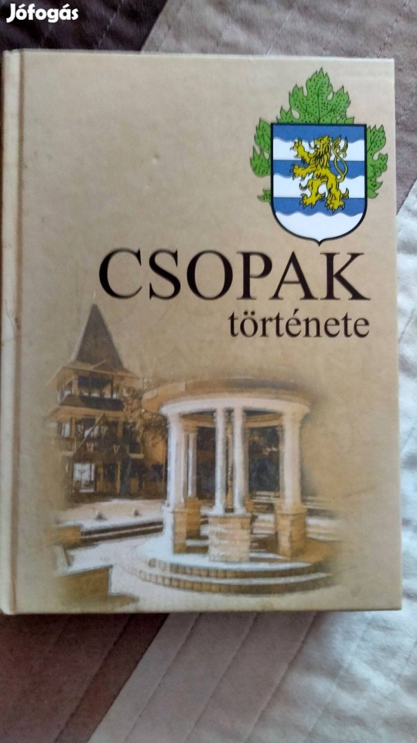 Csopak története- Második bővített kiadás 2019