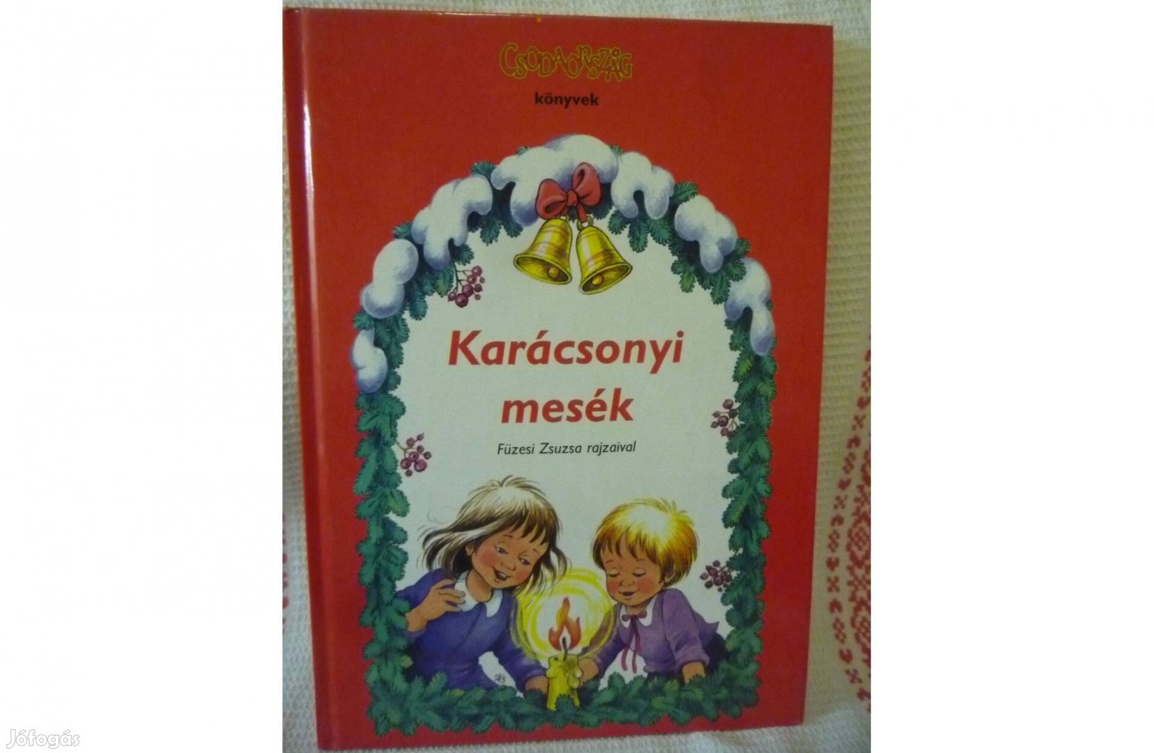 Csörgő Anikó Füzesi Zsuzsa Karácsonyi mesék 2000