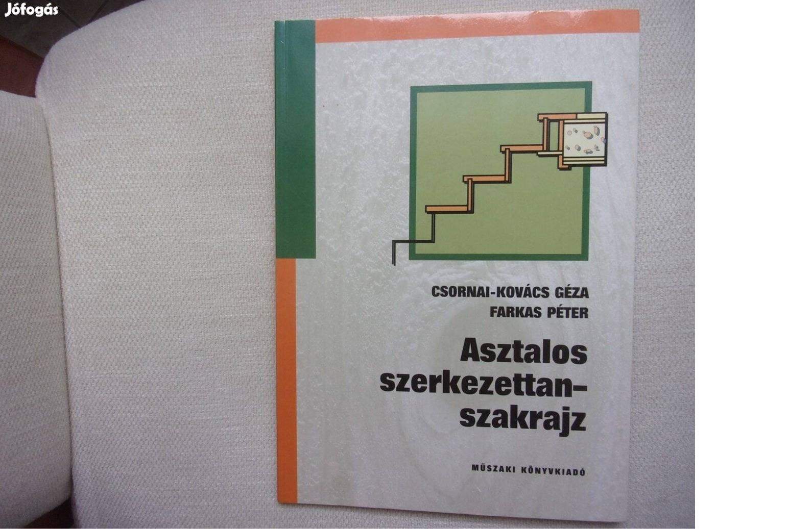 Csornai Kovács Géza Asztalos szerkezettan szakrajz