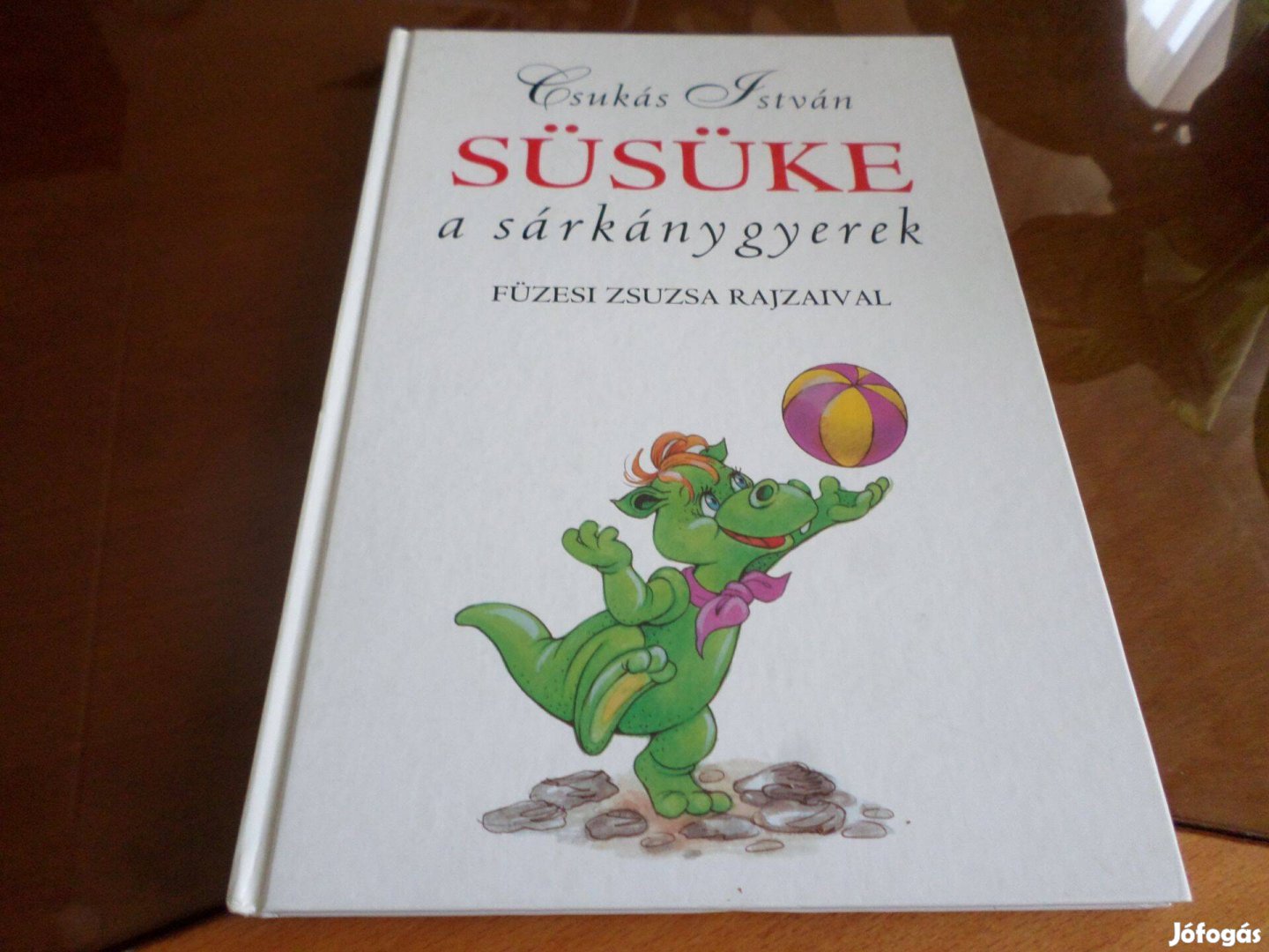 Csukás István Süsüke a sárkánygyerek Füzesi Zsuzsa rajz. Gyermekkönyv