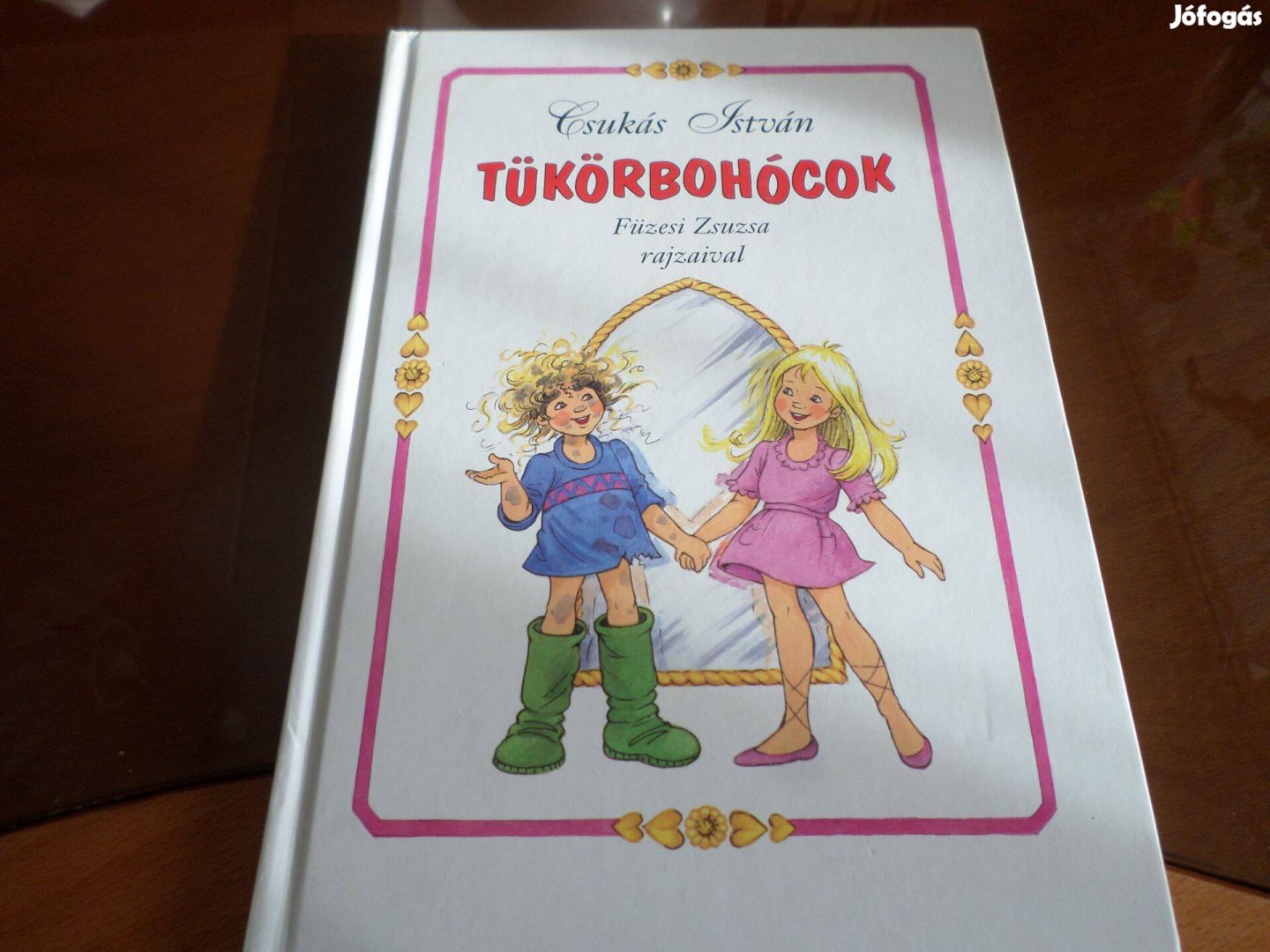 Csukás István Tükörbohócok Füzesi Zsuzsa rajzaival Gyermekkönyv