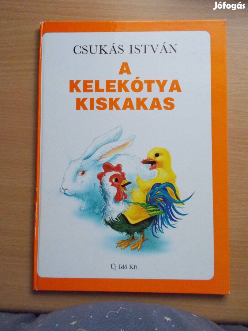 Csukás István: A kelekótya kiskakas