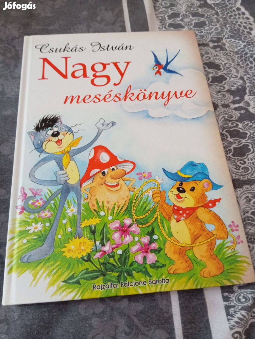 Csukás István: Csukás István nagy meséskönyve