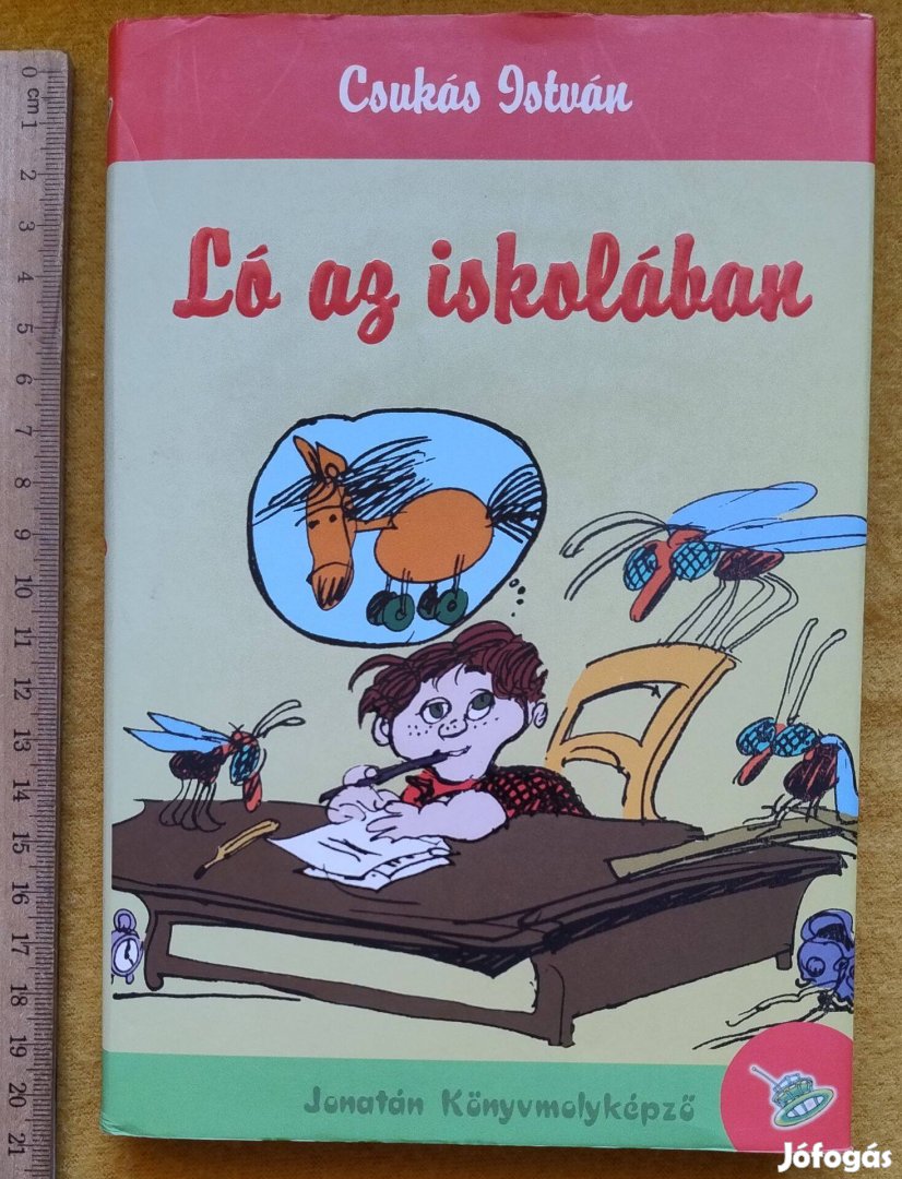 Csukás István: Ló az iskolában / Hogyan lettem filmszínész