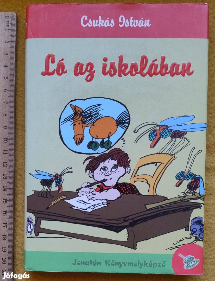 Csukás István: Ló az iskolában / Hogyan lettem filmszínész