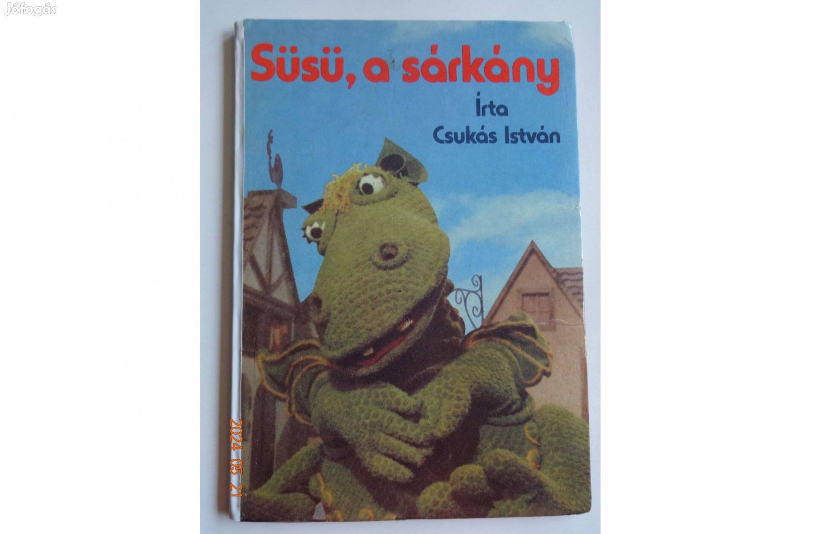 Csukás István: Süsü, a sárkány - régi mesekönyv bábfotókkal (1982)