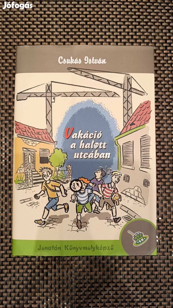 Csukás István: Vakáció a halott utcában