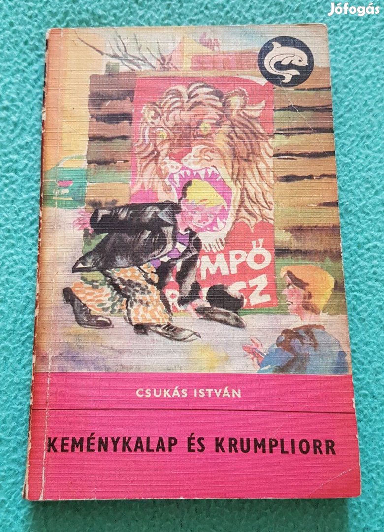 Csukás István - Keménykalap és krumpliorr könyv