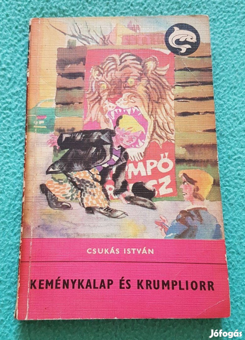 Csukás István - Keménykalap és krumpliorr könyv