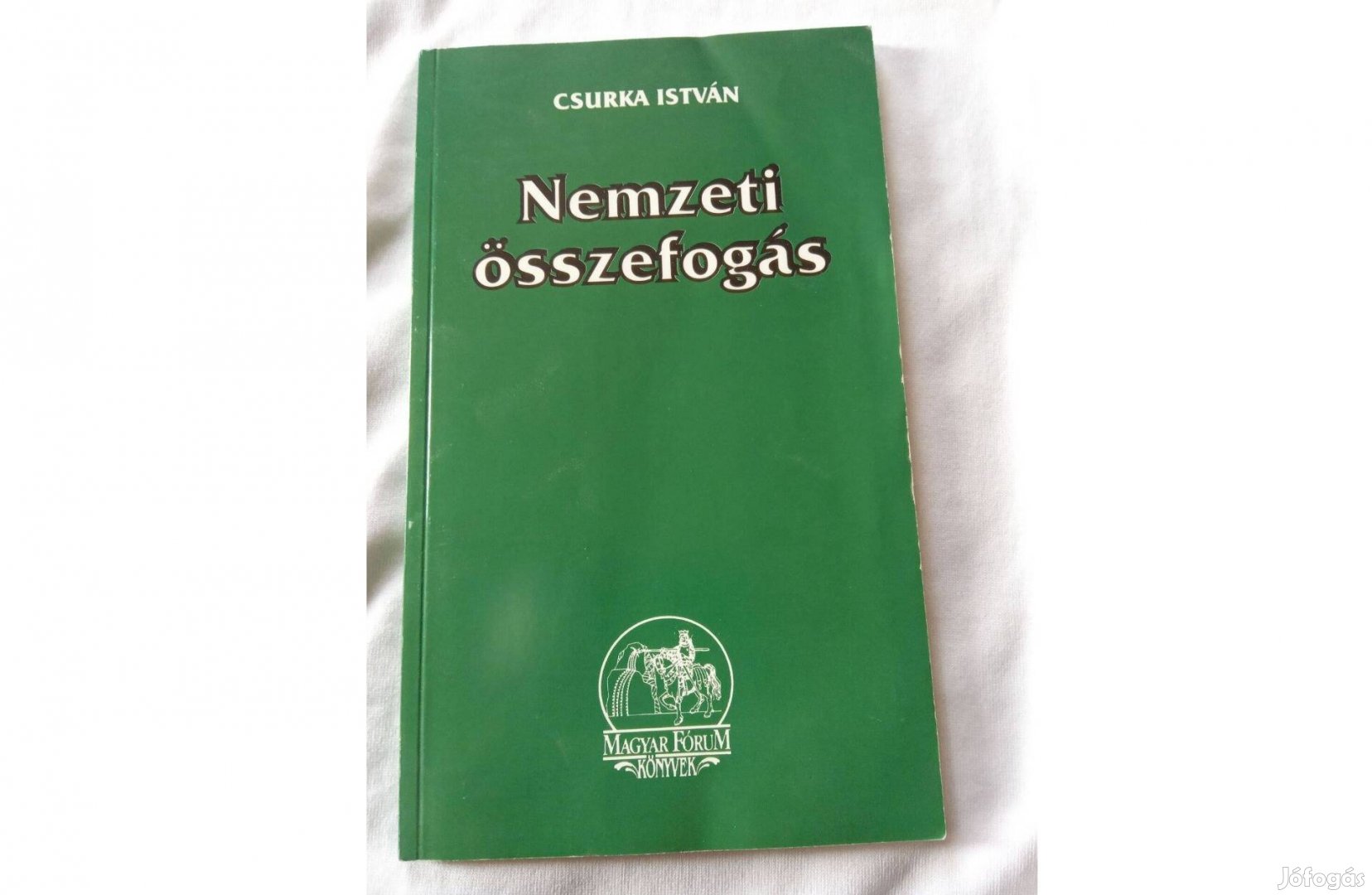Csurka István Nemzeti összefogás