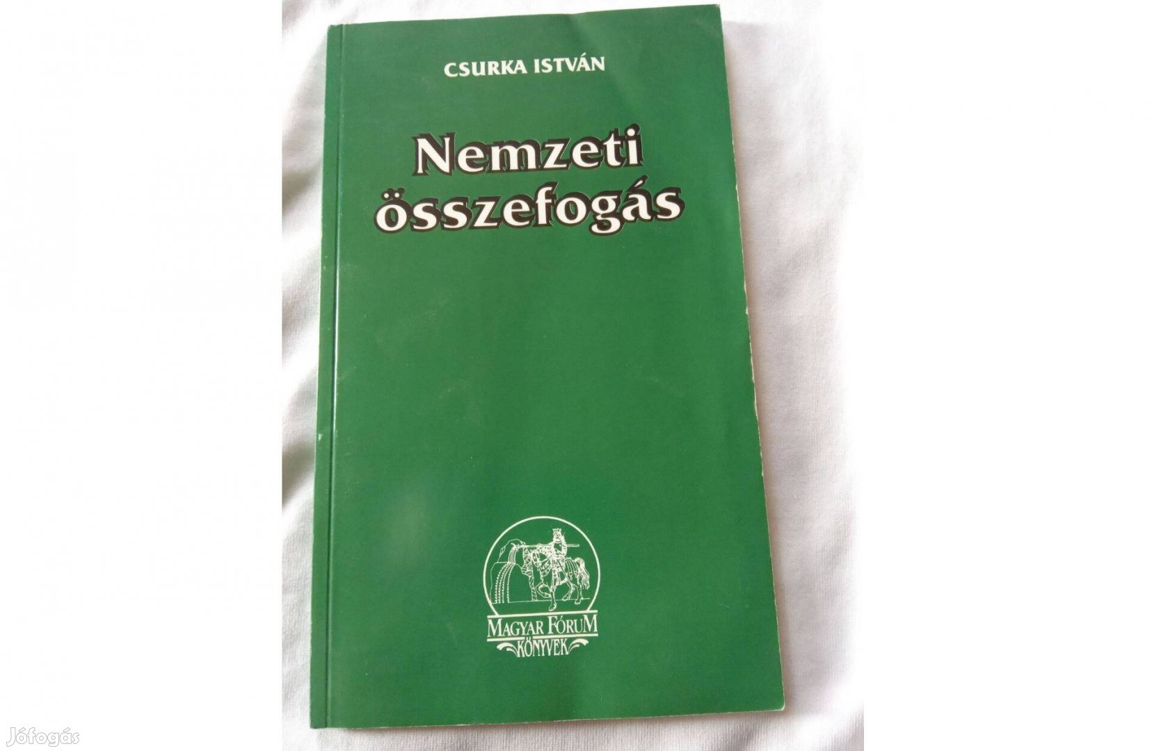 Csurka István Nemzeti összefogás