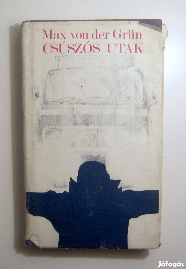 Csúszós Utak (Max von der Grün) 1975 (2kép+tartalom)