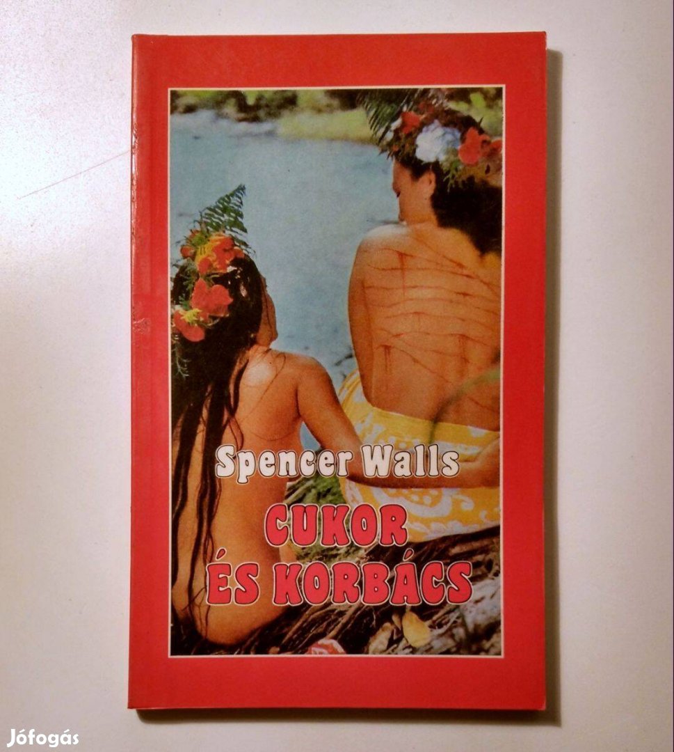 Cukor és Korbács (Spencer Walls) 1989 (8kép+tartalom)