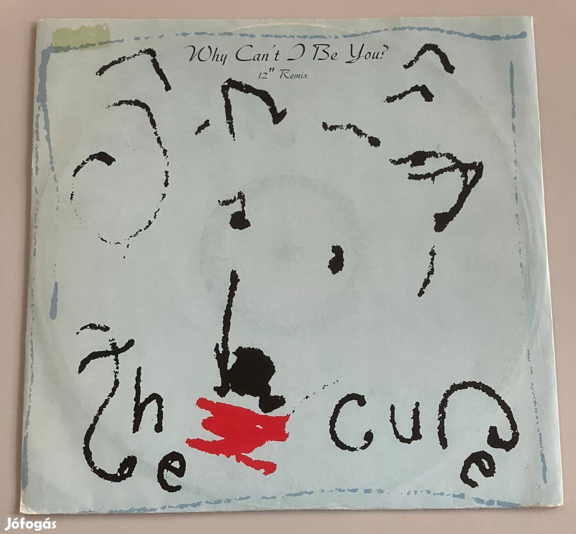 Cure - Why cant I be you? (német, 1987)