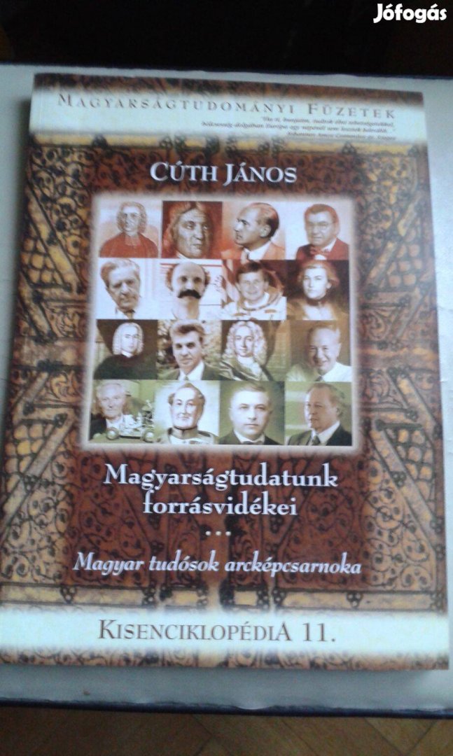 Cúth János: Magyarságtudatunk forrásvidékei c. könyv