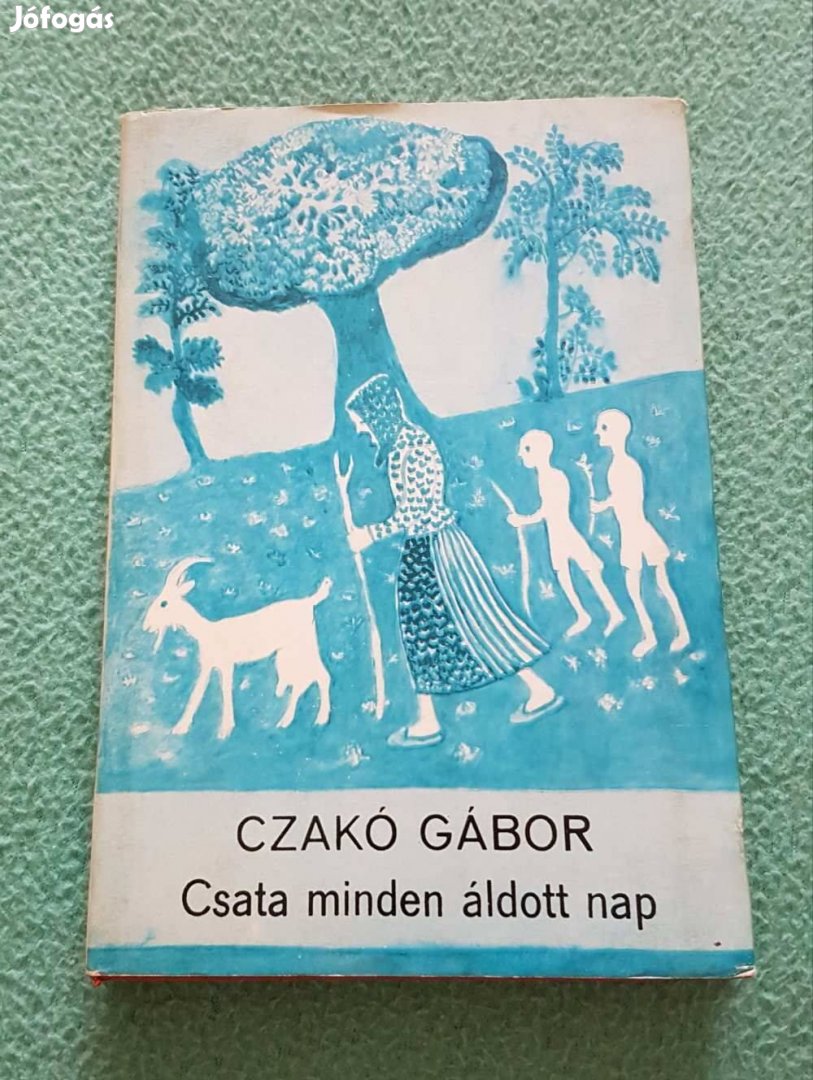 Czakó Péter - Csata minden áldott nap könyv