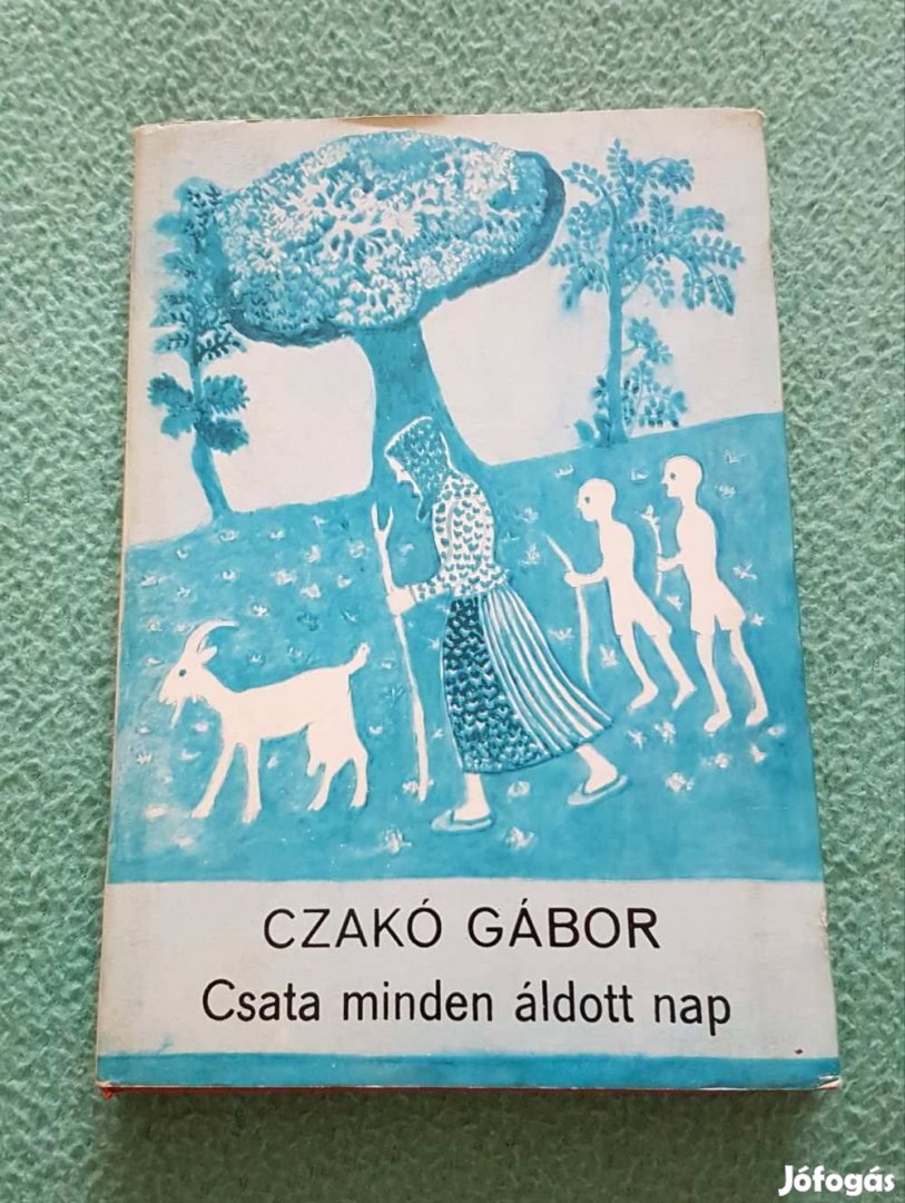 Czakó Péter - Csata minden áldott nap könyv