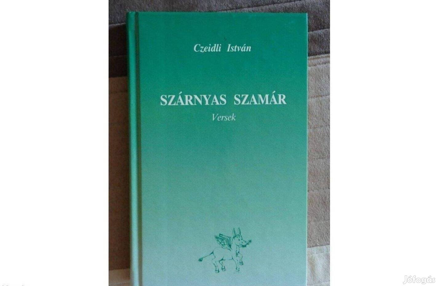 Czeidli István . Szárnyas szamár - versek