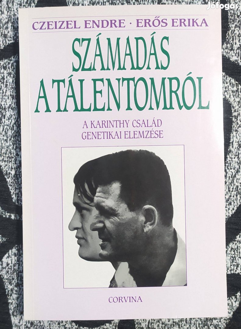 Czeizel Endre, Erős Erika: Számadás a tálentomról (Karinthy család)