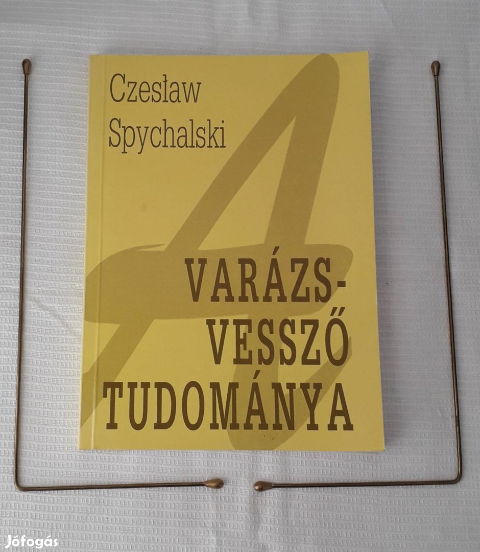 Czeslaw Spychalski: A varázsvessző tudománya könyv, 2 db rezonátorral.
