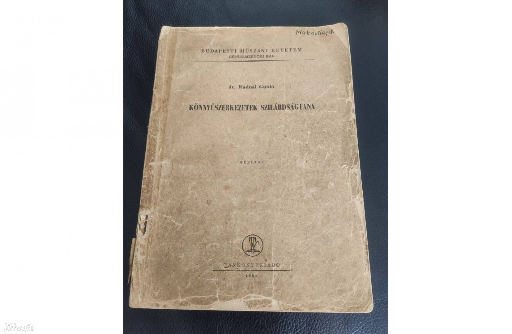 DR. Rudnai Guidó: Könnyűszerkezetek szilárdságtana 1965