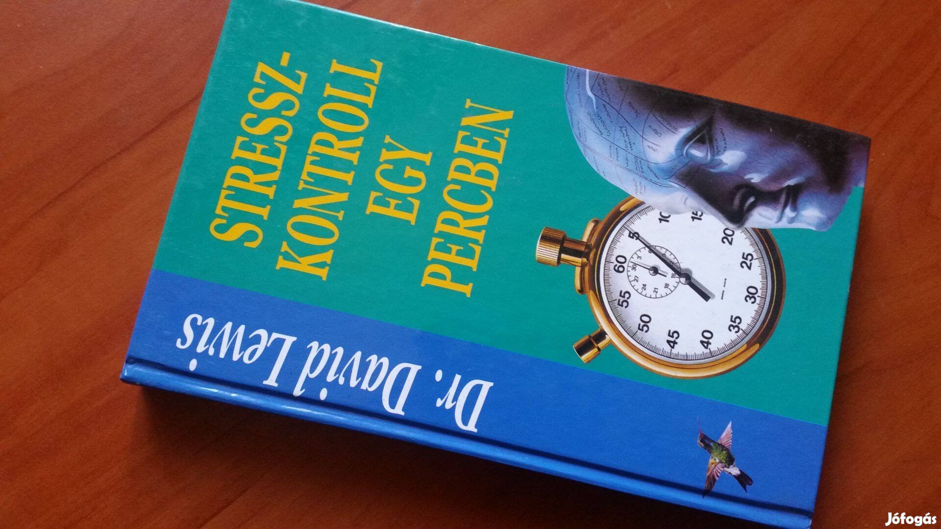 D.Lewis Stresszkontroll egy percbenDuncalf Vizsgázz te is