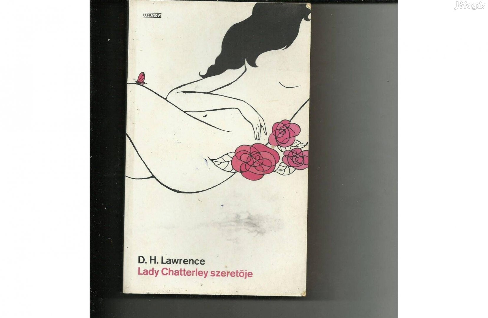 D. H. Lawrence: Lady Chatterley szeretője című könyv eladó