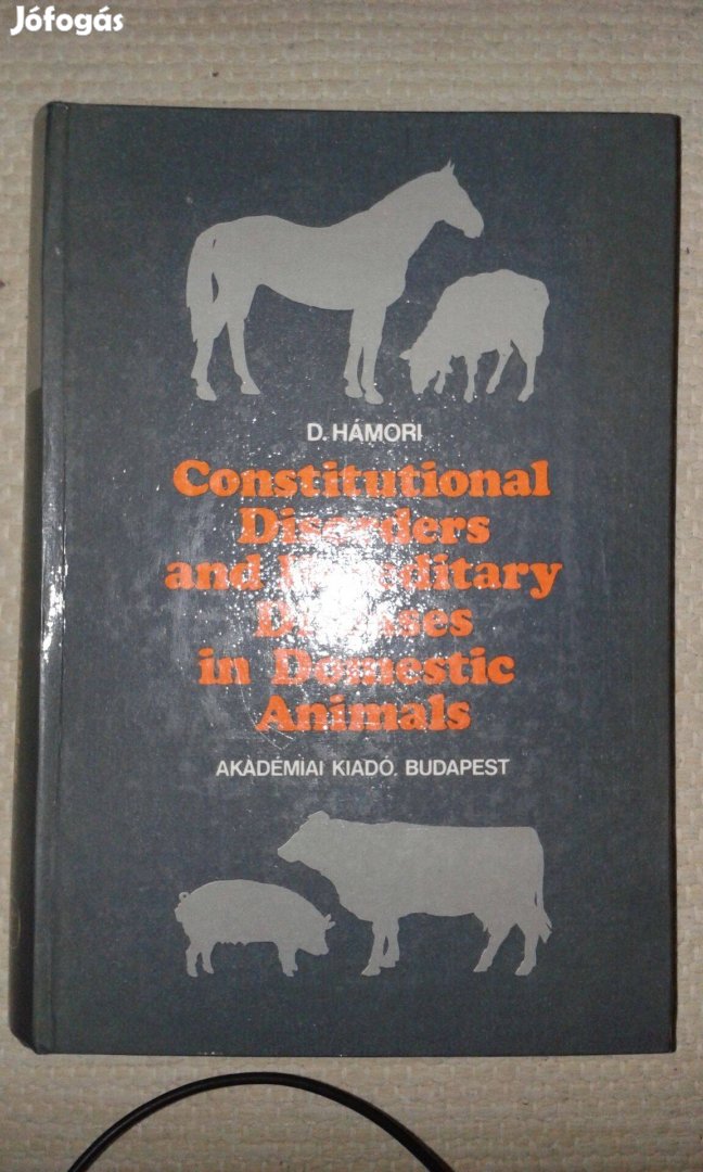 D. Hámori: Constitutional Disorders and Hereditary Diseases in