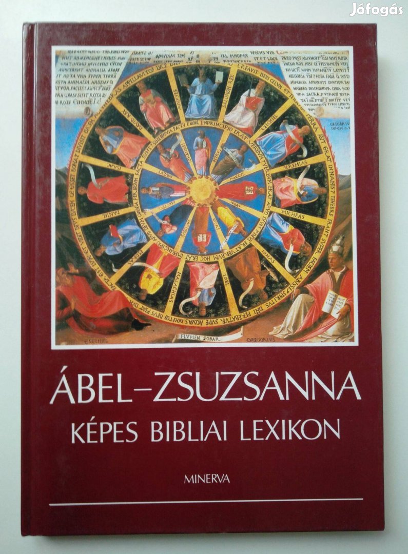 D. Major Klára (szerk.) Ábel - Zsuzsanna Képes bibliai lexikon