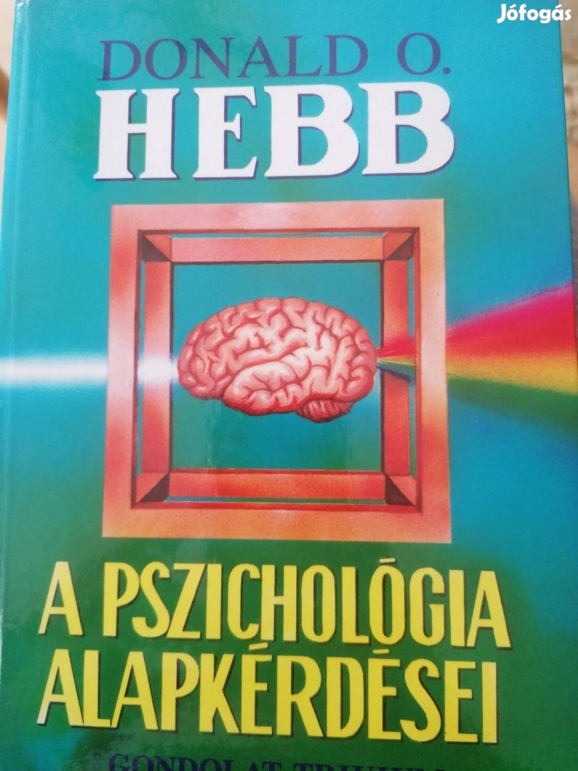 D. O. HebbA pszichológia alapkérdései